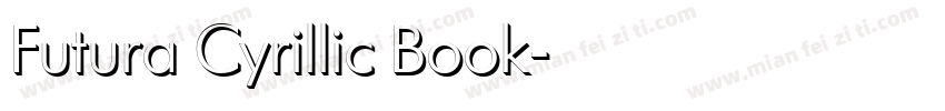Futura Cyrillic Book字体转换